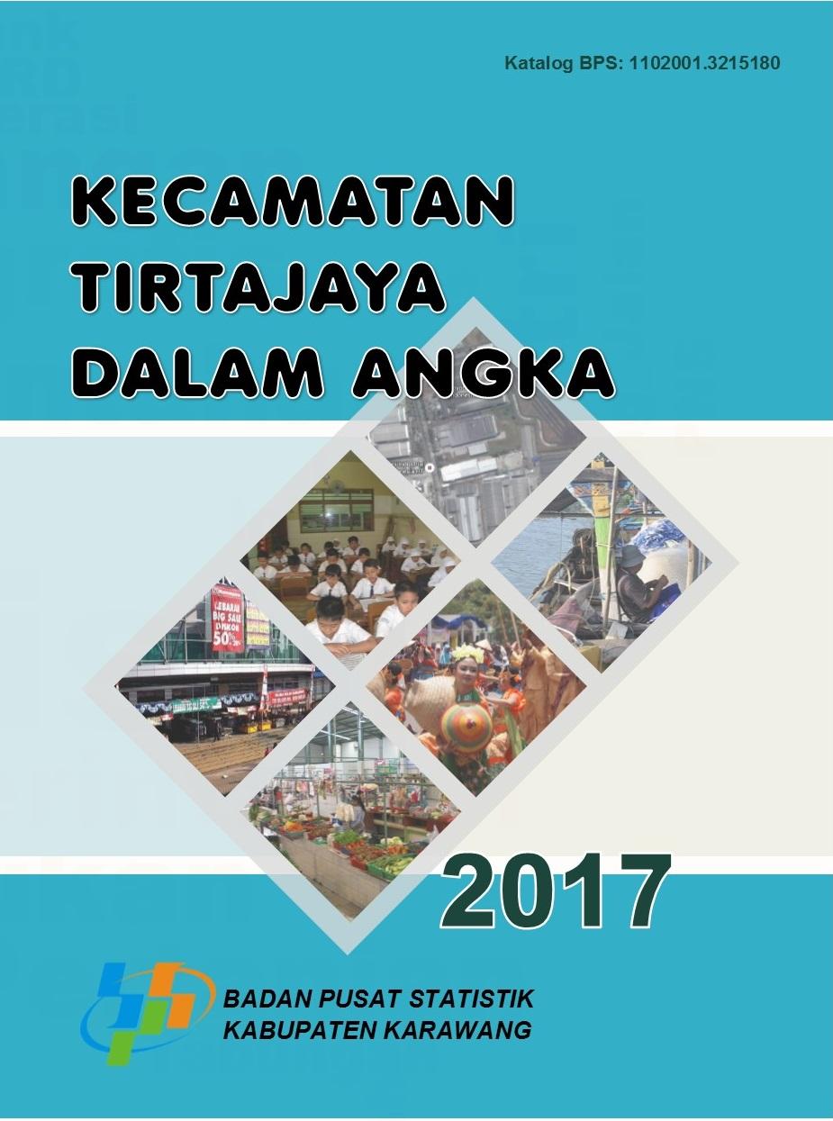 Kecamatan Tirtajaya Dalam Angka 2017