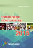 Statistik Daerah Kecamatan Banyusari Tahun 2015