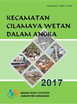 Cilamaya Wetan Subdistrict In Figures 2017