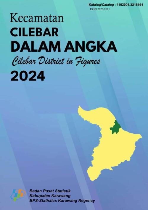 Cilebar District in Figures 2024