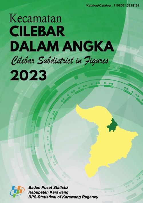 Cilebar Subdistrict in Figures 2023