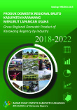 Produk Domestik Regional Bruto Kabupaten Karawang Menurut Lapangan Usaha 2018 - 2022